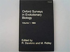 Oxford Surveys In Evolutionary Biology by Richard Dawkins