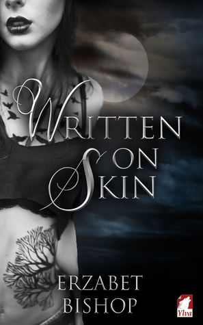 Written on Skin by Erzabet Bishop