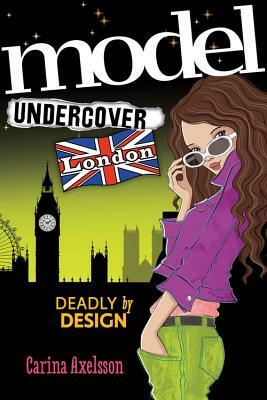 Model Undercover: London by Carina Axelsson