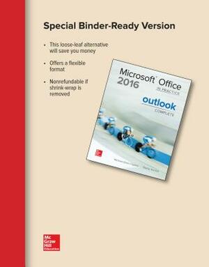 Looseleaf for Microsoft Office Outlook 2016 Complete: In Practice by Randy Nordell, Michael-Brian Ogawa