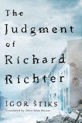 The Judgment of Richard Richter by Igor Stiks