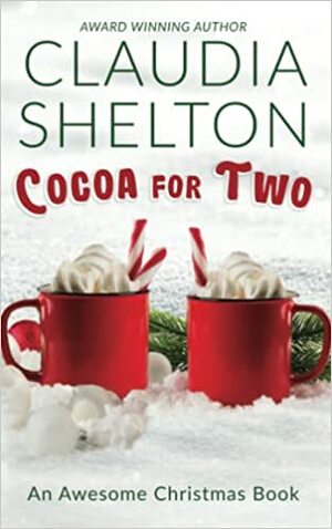 Cocoa for Two by Claudia Shelton