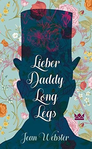 Lieber Daddy-Long-Legs by Jean Webster