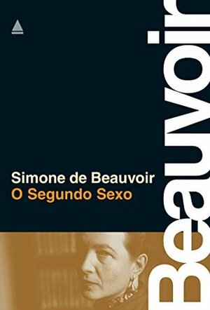 O segundo sexo by Simone de Beauvoir