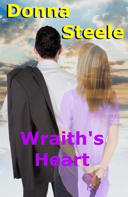 Wraith's Heart by Donna Steele