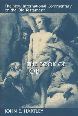 The Book of Job by John E. Hartley