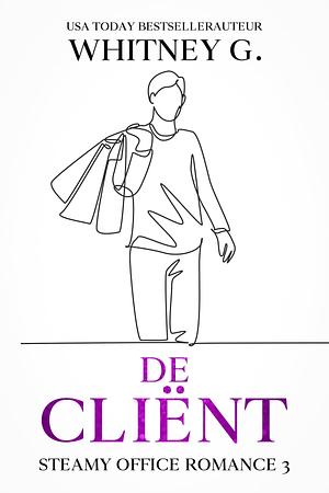 De cliënt by Whitney G.