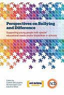 Perspectives on Bullying and Difference: Supporting Young People with Special Educational Needs And/or Disabilities in School by Caroline Oliver, Colleen McLaughlin, Richard Byers