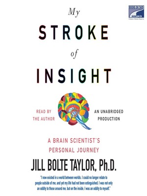 My Stroke of Insight by Jill Bolte Taylor