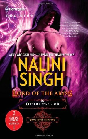 Lord of the Abyss / Desert Warrior by Nalini Singh