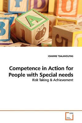 Competence in Action for People with Special Needs by Ioannis Tsalavoutas