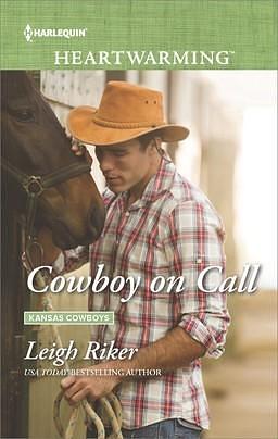 Cowboy on Call by Leigh Riker, Leigh Riker