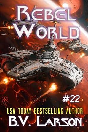Rebel World by B.V. Larson