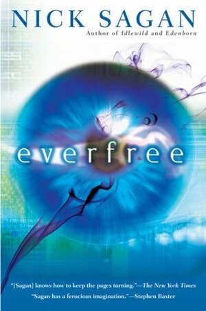 Everfree by Nick Sagan