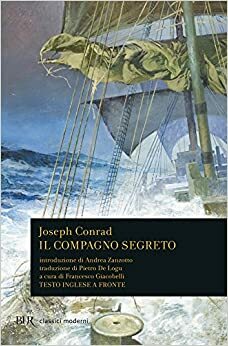 Il compagno segreto by Joseph Conrad, Andrea Zanzotto, Francesco Giacobelli
