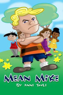 Mean Mike by Anne Toole