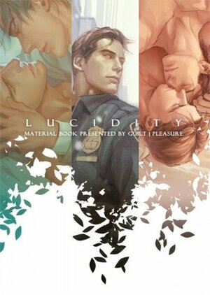 Lucidity: ITW Prequel Material's Book by Guilt|Pleasure, Kichiku Neko, TogaQ