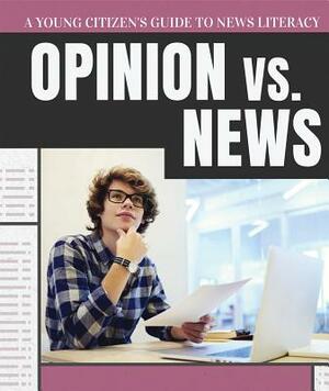 Opinion vs. News by Danielle Haynes