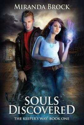 Souls Discovered by Miranda Brock