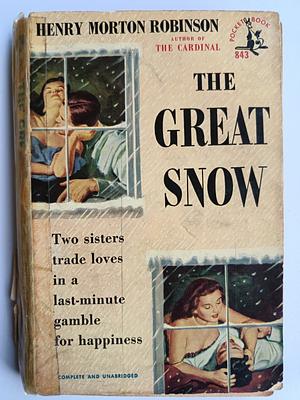 The Great Snow by Henry Morton Robinson