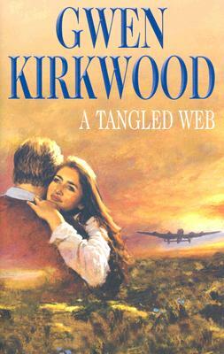 A Tangled Web by Gwen Kirkwood