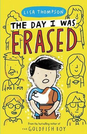 The Day I Was Erased [With Battery] by Lisa Thompson