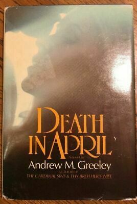 Death in April by Andrew M. Greeley