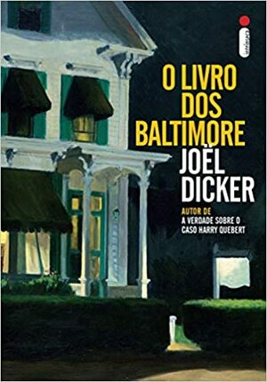 O livro dos Baltimores by Joël Dicker