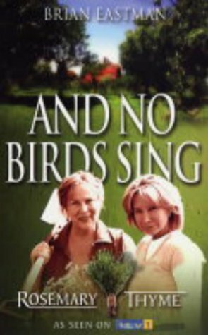 And No Bird Sings by Brian Eastman