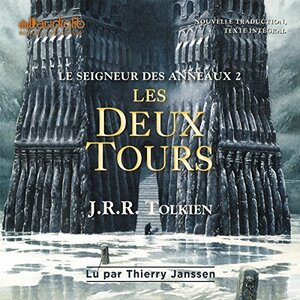 Les Deux Tours by J.R.R. Tolkien