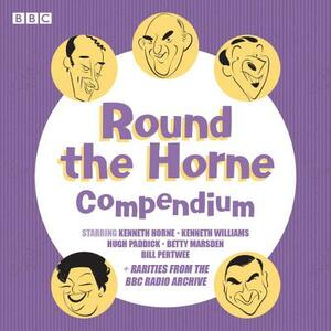 Round the Horne Compendium: Classic BBC Radio Comedy by Barry Took, Marty Feldman