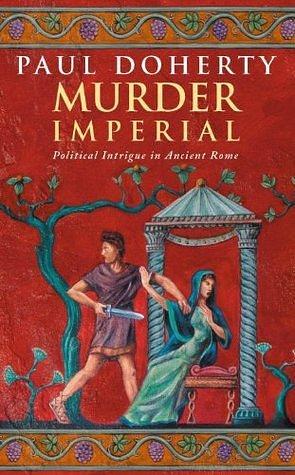 Murder Imperial by Paul Doherty