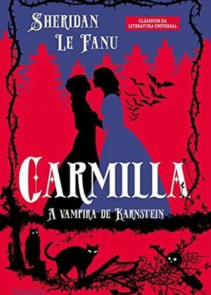 Carmilla. A Vampira de Karnstein by J. Sheridan Le Fanu