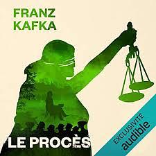 Le Procès by Franz Kafka