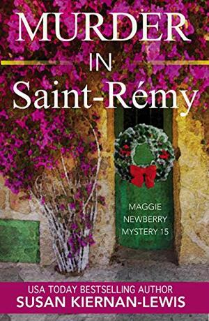 Murder in Saint-Rémy by Susan Kiernan-Lewis