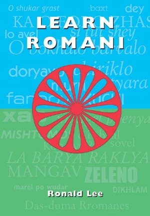 Learn Romani: Das-duma Rromanes by Ronald Lee