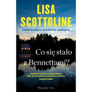 Co się stało z Bennettami? by Prószyński Media, Lisa Scottoline