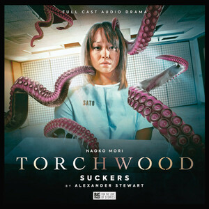 Torchwood: Suckers by Alexander Stewart