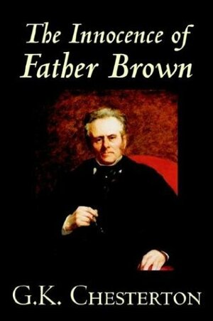 The Wisdom of Father Brown by G.K. Chesterton