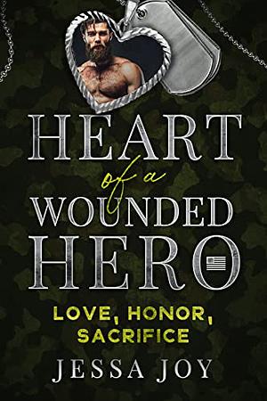 Love, Honor, Sacrifice by Jessa Joy