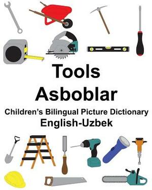 English-Uzbek Tools/Asboblar Children's Bilingual Picture Dictionary by Richard Carlson Jr