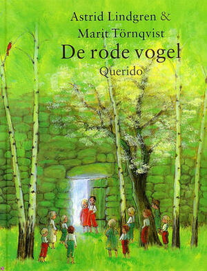 De rode vogel by Marit Törnqvist, Rita Törnqvist-Verschuur, Astrid Lindgren