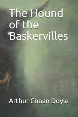 The Hound of the Baskervilles by Arthur Conan Doyle