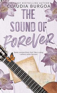 The Sound of Forever by Claudia Burgoa