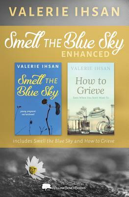 Smell the Blue Sky ENHANCED by Valerie Ihsan
