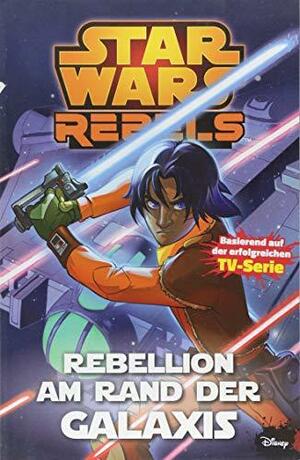 Star Wars Rebels Comic: Bd. 3: Rebellion am Rand der Galaxis (Star Wars - Rebels (Panini) #3) by Jeremy Barlow, Bob Molesworth, Ingo Römling, Gunther Nickel, Martin Fisher