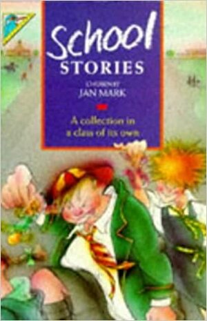 School Stories by Jan Mark