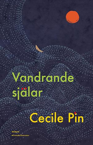 Vandrande själar by Cecile Pin, Peter Samuelsson