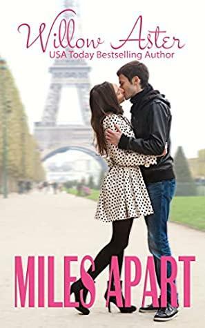 Miles Apart by Willow Aster