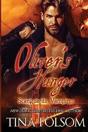 Oliver's Hunger by Tina Folsom